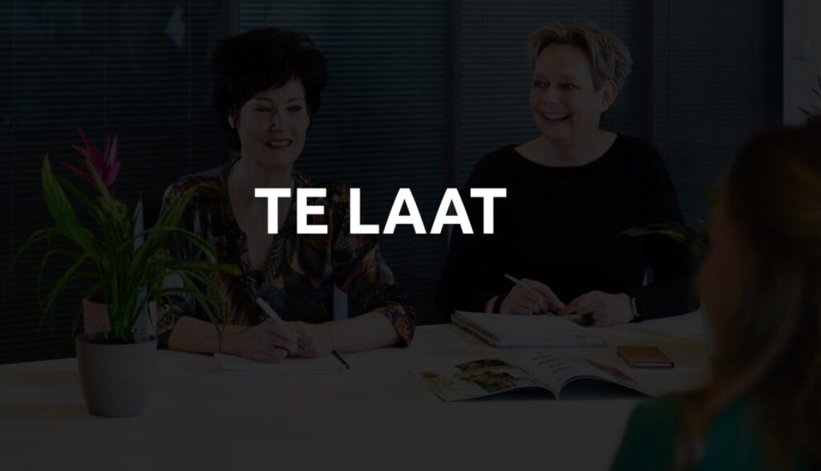 te laat